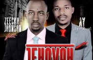 Music: Jehovah - Zeecko Johnson(@ZeeckoJohnson) Ft A.Y