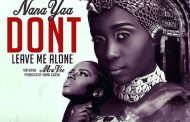 #NewMusic: Nanayaa Drops ‘Don’t Leave Me Alone’ Single Featuring Mzvee