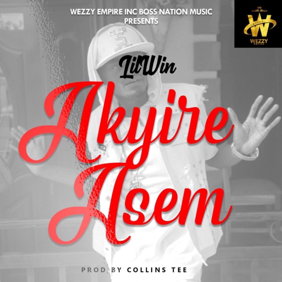 Lil Win Finally Drops Hit Song 'Akyire Asem' (Prod By Collins Tee)