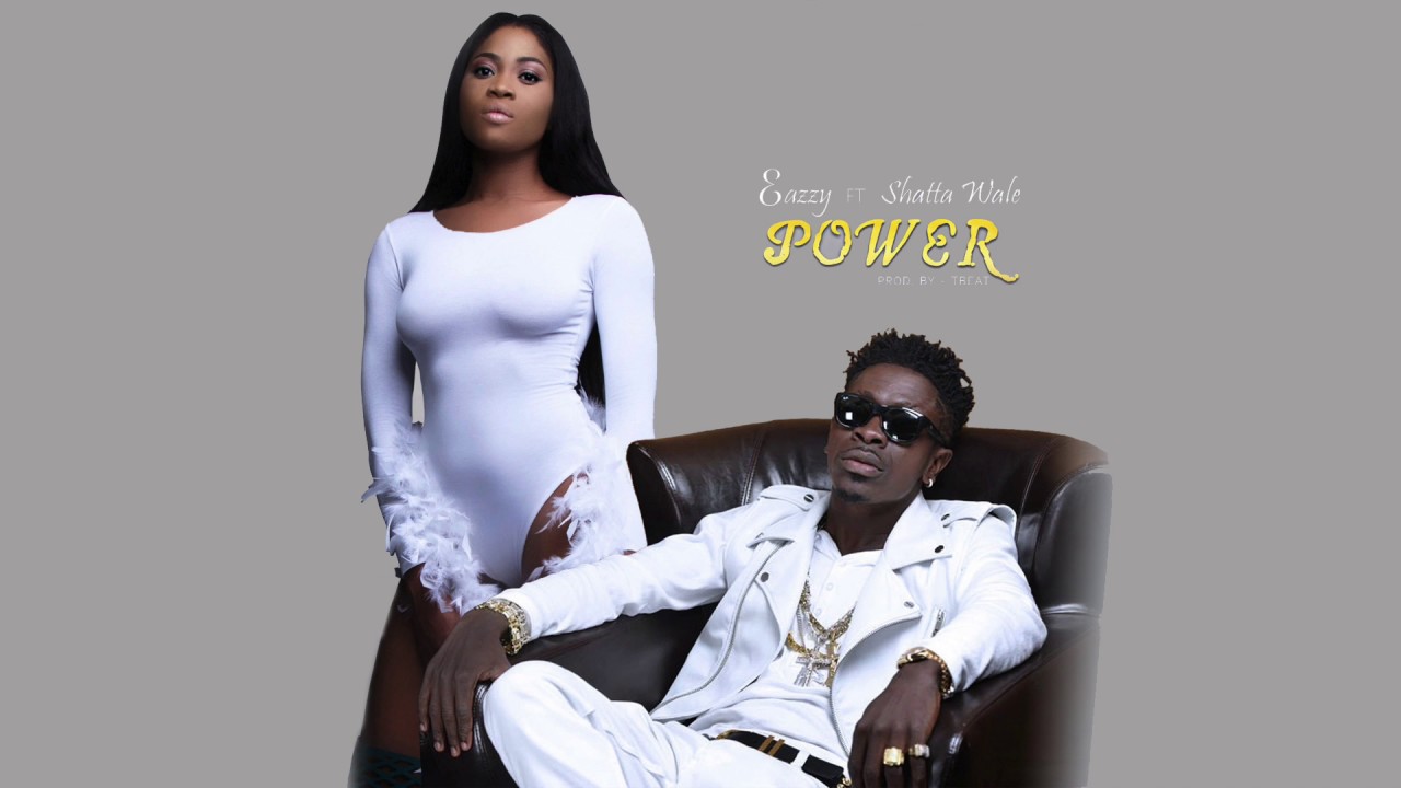 Watch: Eazzy Out With Official Video For Power Ft Shatta Wale