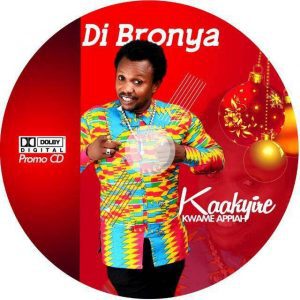 KAAKYIRE KWAME APPIAH ( Di Bronya (Official Christmas Song) 2018